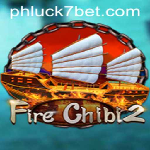 Unveiling FireChibi2: The Exciting World of PHLUCK7.COM's Latest Game