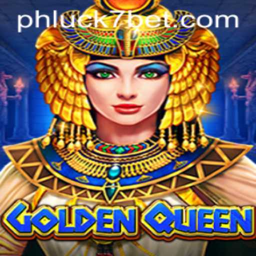 GoldenQueen: Explore the Regal Realm of PHLUCK7.COM