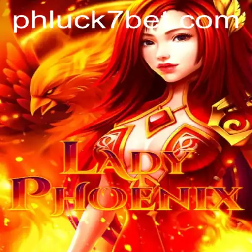 LadyPhoenix: A Dazzling New Era in Online Gaming with PHLUCK7.COM